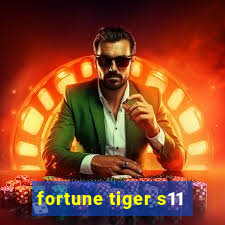 fortune tiger s11